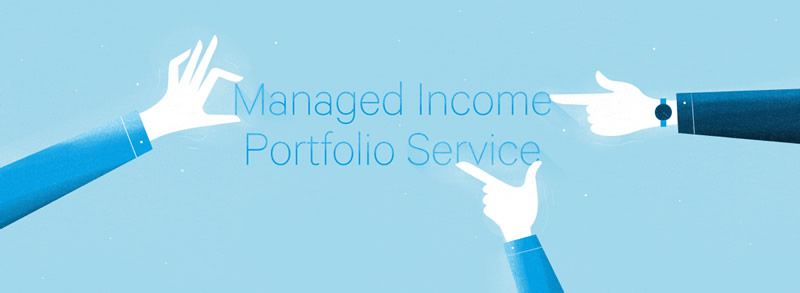 Managed Income Portfolio Service