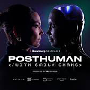 Posthuman-with-Emily-Chang-300